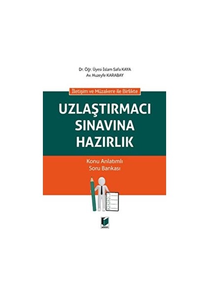 Uzlaştırmacı Sınavına Hazırlık - Huzeyfe Karabay