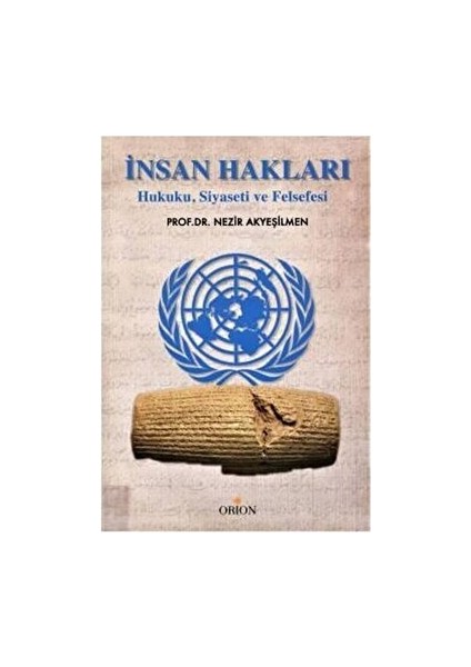 Insan Hakları - Nezir Akyeşilmen