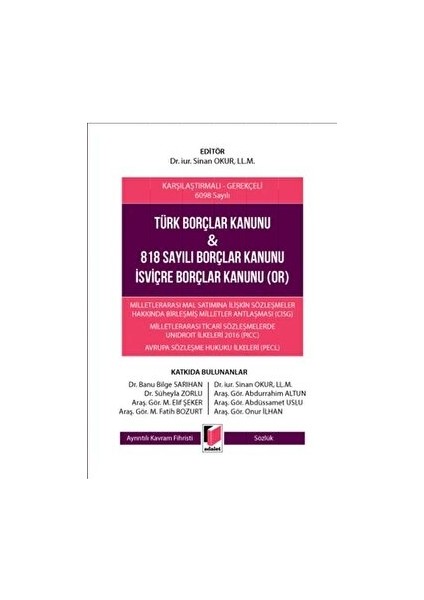 Türk Borçlar Kanunu ve 818 Sayılı Borçlar Kanunu Isviçre Borçlar Kanunu (Or) - Sinan Okur (Ciltli)