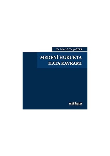 Medeni Hukukta Hata Kavramı - Mustafa Tolga Özer