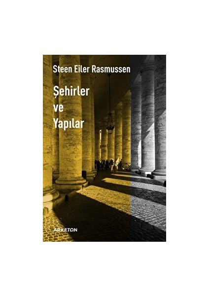 Şehirler ve Yapılar - Steen Eiler Rasmussen