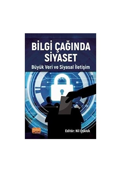 Bilgi Çağında Siyaset - Ahmet Faruk Çeçen