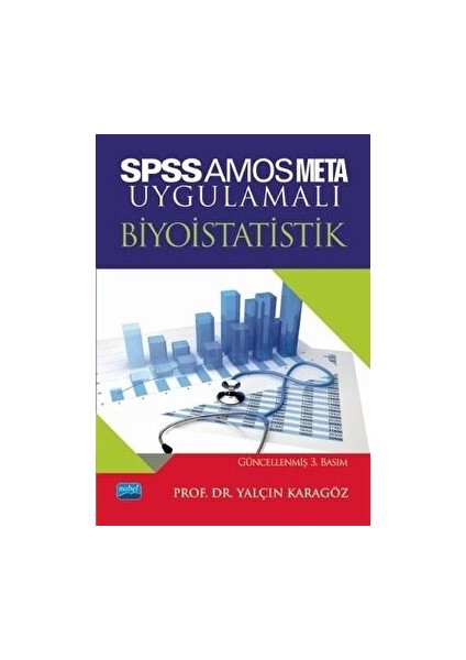 Spss Amos Meta Uygulamalı Biyoistatistik - Yalçın Karagöz
