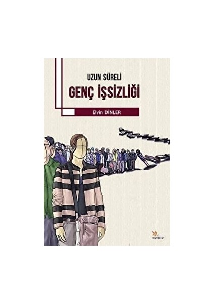 Uzun Süreli Genç Işsizliği - Elvin Dinler