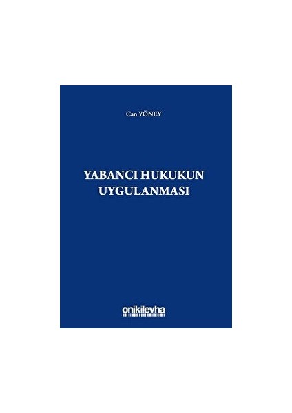 Yabancı Hukukun Uygulanması - Can Yöney