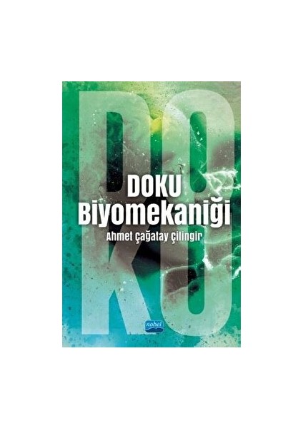 Doku Biyomekaniği - Ahmet Çağatay Çilingir