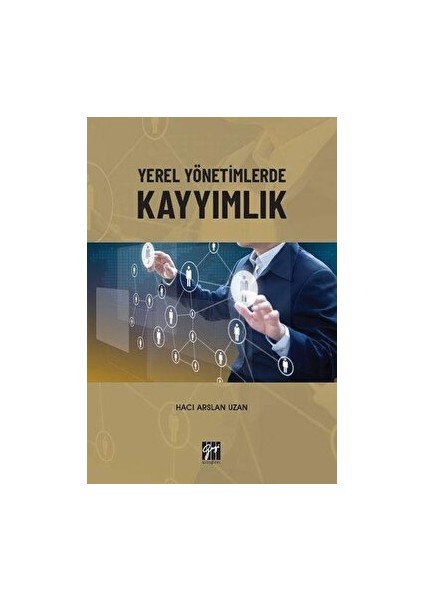 Yerel Yönetimlerde Kayyımlık - Hacı Arslan Uzan