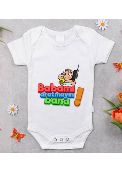 Gift Babamı Aratmayın Bana Tasarımlı Bebek Body Zıbın - Model 1 modelleri