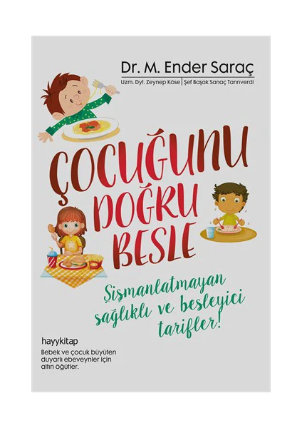 Çoçuğunu Doğru Besle - M. Ender Saraç