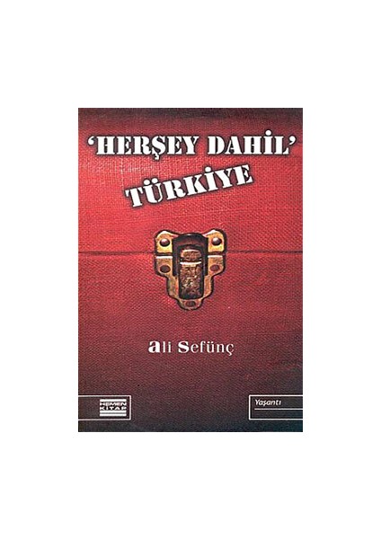 Herşey Dahil Türkiye - Ali Sefünç - Ali Sefünç