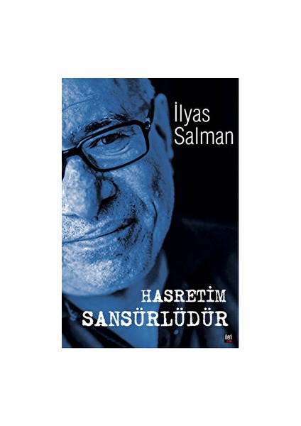 Hasretim Sansürlüdür - İlyas Salman - İlyas Salman