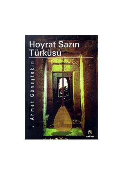 Hoyrat Sazın Türküsü - Ahmet Güneştekin - Ahmet Güneştekin