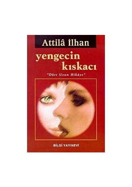 Yengecin Kıskacı - Attila İlhan