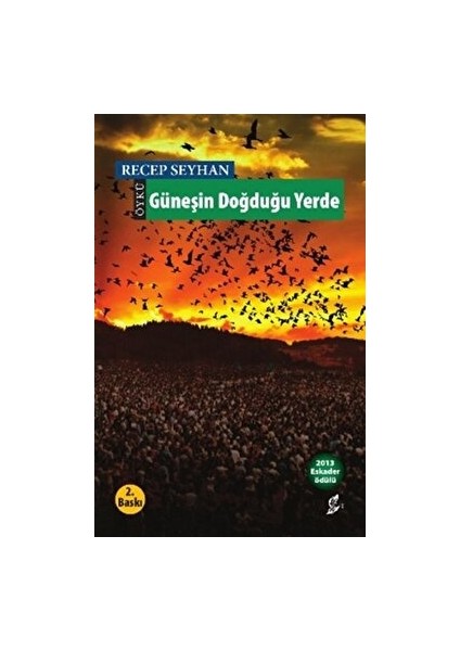 Güneşin Doğduğu Yerde - Recep Seyhan - Recep Seyhan