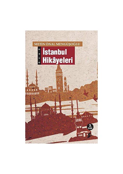 Istanbul Hikayeleri - Metin Önal Mengüşoğlu - Metin Önal Mengüşoğlu