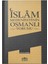 Islam Medeniyetinin Osmanlı Yorumu 1