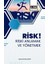 Risk! Riski Anlamak ve Yönetmek - Nuray Yılmaz Sert 1