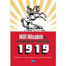 Milli Mücadele'nin Başlangıcının 100. Yıldönümünde 1919