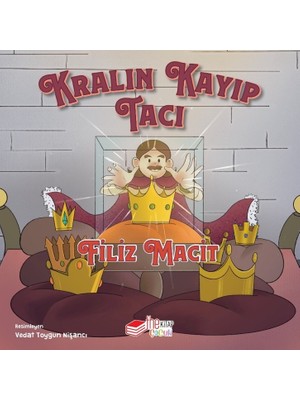 Kralın Kayıp Tacı - Filiz Macit