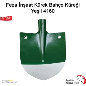 OKÇU KARDEŞLER YAPI MARKET Feza Inşaat Kürek Bahçe Küreği Yeşil 4160