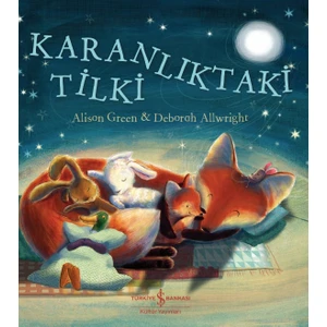 Karanlıktaki Tilki -  Alison Green