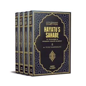 Hayatüs Sahabe 4 Cilt - Hz Peygamber ve Ashabının Yaşadığı Islamiyet