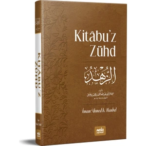 Kitabu'z Zühd (Ciltli ) - Ahmed B. Hanbel