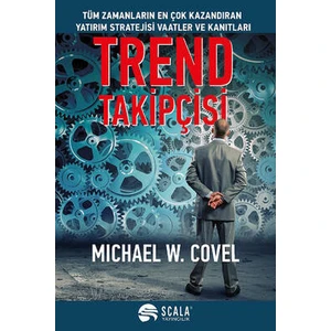 Trend Takipçisi - Michael W. Covel
