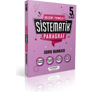 Sistematik Yayınları 5. Sınıf Beceri Temelli Sistematik Paragraf Soru Bankası