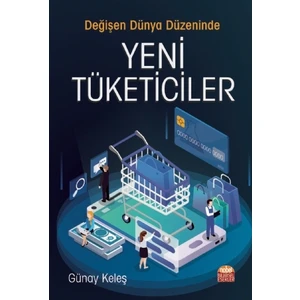 Değişen Dünya Düzeninde Yeni Tüketiciler