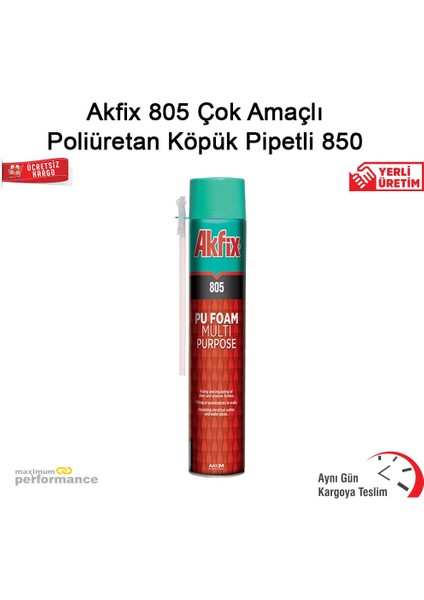 805 Çok Amaçlı Poliüretan Köpük Pipetli 850 Gram