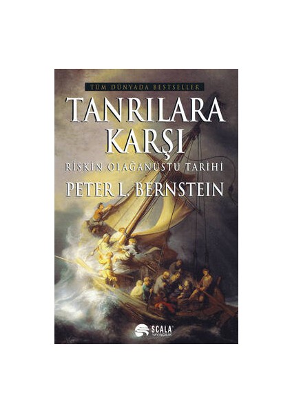 Tanrılara Karşı Riskin Olağanüstü Tarihi - Peter L. Bernstein