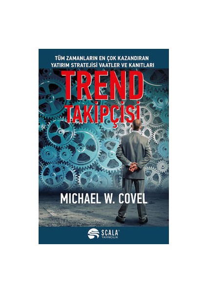 Trend Takipçisi - Michael W. Covel