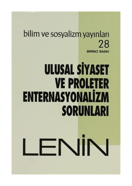 Ulusal Siyaset ve Proleter Enternasyonalizm Sorunları