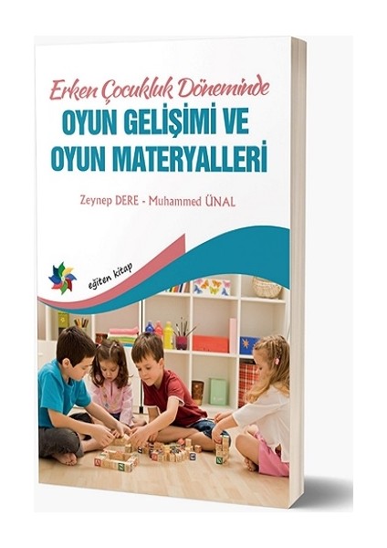 Erken Çocukluk Döneminde Oyun Gelişimi ve Oyun Materyalleri