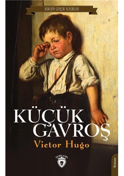 Küçük Gavroş - Victor Hugo