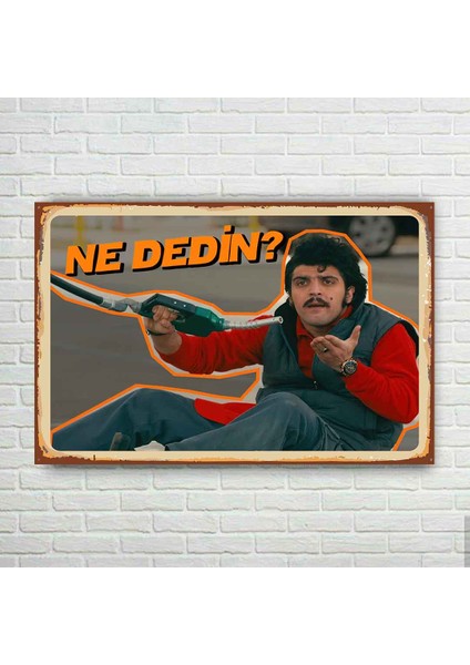 Ne Dedin? Kardeş Payı Retro Ahşap Poster