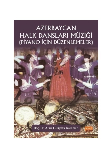 Azerbaycan Halk Dansları Müziği (Piyano Için Düzenlemeler)