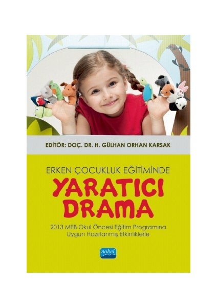 Erken Çocukluk Eğitiminde Yaratıcı Drama