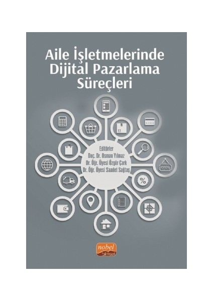 Aile Işletmelerinde Dijital Pazarlama Süreçleri