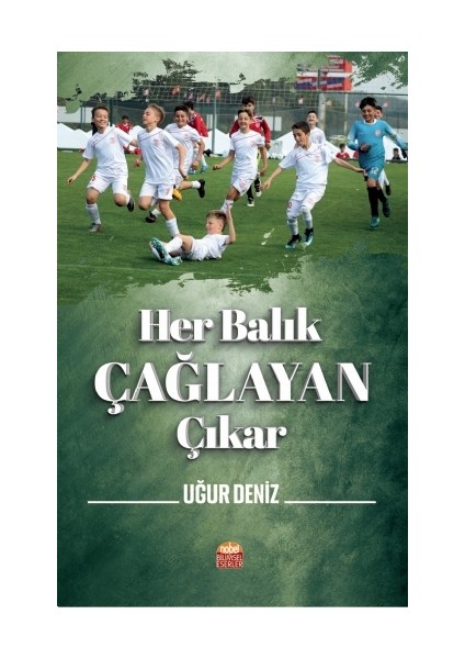 Her Balık Çağlayan Çıkar