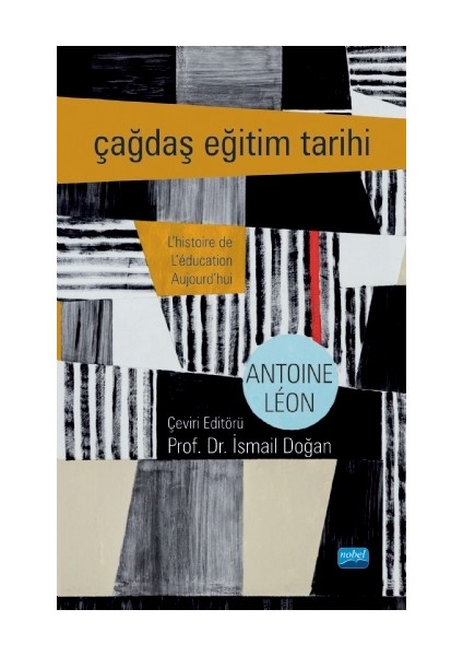 Çağdaş Eğitim Tarihi - L’historie De L’éducation Aujourd’hui - The History Of Education Today