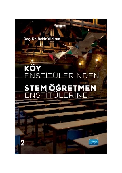 Köy Enstitülerinden Stem Öğretmen Enstitülerine