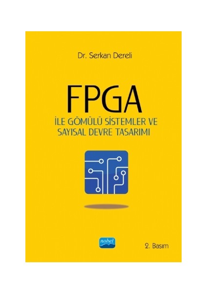 Fpga ile Gömülü Sistemler ve Sayısal Devre Tasarımı