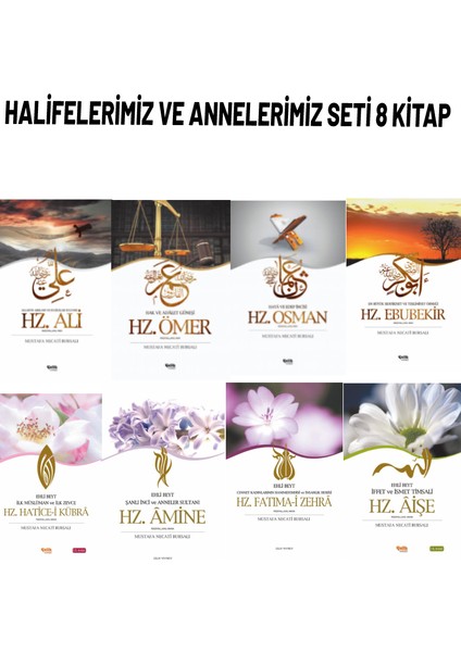 Halifelerimiz ve Annelerimiz Seti 8 Kitap - Mustafa Necati Bursalı