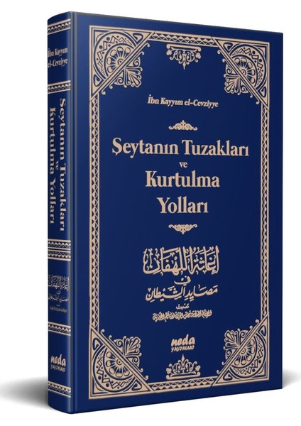 Şeytanın Tuzakları ve Kurtulma Yolları