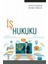 Iş Hukuku 1