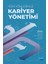 Tüm Yönleriyle Kariyer Yönetimi 1