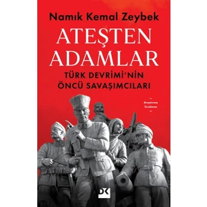 Ateşten Adamlar - Namık Kemal Zeybek