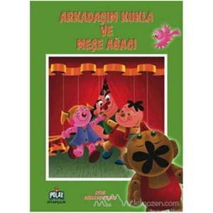 Arkadaşım Kukla Ve Meşe Ağacı - Ercan Dinçer
